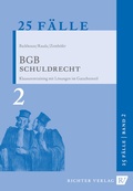 Abbildung von: 25 Fälle - Band 2 - BGB Schuldrecht - Richter, Hans-Peter