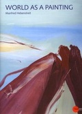 Cover: World is a Paiting - Manfred Hebenstreit - Palace Editions