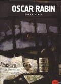 Cover: Oscar Rabin - Three Lives - Palace Editions