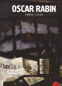 Enlarge image Cover: Oscar Rabin - Three Lives - Palace Editions