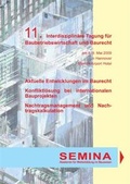 Cover: Tagungsbericht zur 11. Interdisziplin&auml;ren Tagung f&uuml;r Baubetriebswirtschaft und Baurecht - SEMINA Verlag