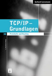 Abbildung von: TCP/IP - Grundlagen - Heise Medien