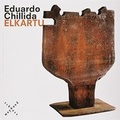 Cover: Eduardo Chillida - Stiftung Museum Schlo&szlig; Moyland