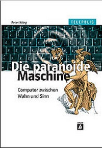 Abbildung von: Die paranoide Maschine - Heise Medien