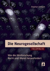 Enlarge image Cover: Die Neurogesellschaft - Heise Medien