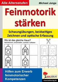 Abbildung von: Feinmotorik stärken - KOHL VERLAG Der Verlag mit dem Baum