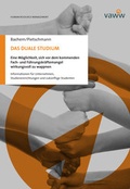 Cover: Das duale Studium - VAWW - Verlag f&uuml;r angewandte Wirtschaftswissenschaften