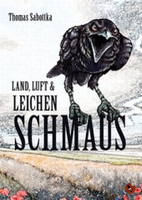 Abbildung von: Land, Luft und Leichenschmaus - Periplaneta