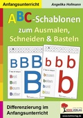 Cover: ABC-Schablonen zum Ausmalen, Schneiden und Basteln - KOHL VERLAG Der Verlag mit dem Baum