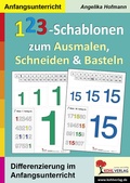 Cover: 123-Schablonen zum Ausmalen, Schneiden und Basteln - KOHL VERLAG Der Verlag mit dem Baum