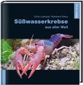 Cover: S&uuml;&szlig;wasserkrebse aus aller Welt - D&auml;hne Verlag