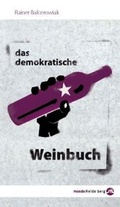Cover: Das demokratische Weinbuch - MONDO Heidelberg
