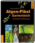Cover: Algen-Fibel Gartenteich - D&auml;hne Verlag