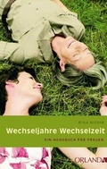 Cover: Wechseljahre - Wechselzeit - Orlanda Verlag GmbH
