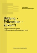 Cover: Bildung - Pr&auml;vention - Zukunft - Forum Vlg Godesberg