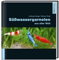 Cover: S&uuml;&szlig;wassergarnelen aus aller Welt - D&auml;hne Verlag