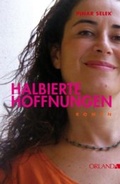 Cover: Halbierte Hoffnungen - Orlanda Verlag GmbH