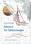 Cover: D&auml;nisch f&uuml;r Fahrtensegler - edition bodoni
