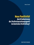 Bild: Neue Punitivit&auml;t durch Reduzierung der Strafrestaussetzungsquote im deutschen Strafvollzug? - Forum Vlg Godesberg