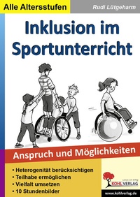 Abbildung von: Inklusion im Sportunterricht - KOHL VERLAG Der Verlag mit dem Baum