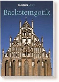 Enlarge image Cover: Backsteingotik - Monumente Publikationen. Der Verlag der Deutschen Stiftung Denkmalschutz