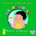 Cover: Maya's World: Mikale of Hawaii - Random House Books for Young Readers