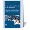 Cover: Organisationspsychologie in der Augenoptik - DOZ-Verlag Optische Fachver&ouml;ffentlichung