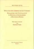 Cover: Sprache der zerbrochenen Formen - Schuster, Ralf, Dr.