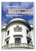 Cover: Architekturf&uuml;hrer Wiesbaden - Monumente Publikationen. Der Verlag der Deutschen Stiftung Denkmalschutz