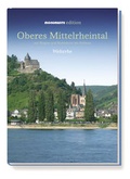Cover: Oberes Mittelrheintal - Monumente Edition - Monumente Publikationen. Der Verlag der Deutschen Stiftung Denkmalschutz