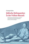 Cover: J&uuml;dische Delinquenten in der Fr&uuml;hen Neuzeit - Universit&auml;tsverlag Potsdam