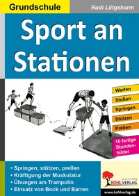 Abbildung von: Sport an Stationen / Grundschule - KOHL VERLAG Der Verlag mit dem Baum