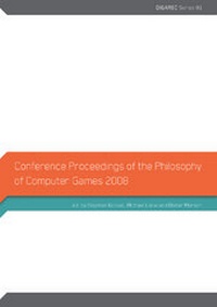 Enlarge image Cover: Conference Proceedings of The Philosophy of Computer Games 2008 - Universitätsverlag Potsdam