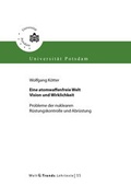 Cover: Eine atomwaffenfreie Welt - Visionen und Wirklichkeit - Universit&auml;tsverlag Potsdam