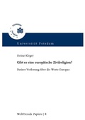 Cover: Gibt es eine europ&auml;ische Zivilreligion? - Universit&auml;tsverlag Potsdam