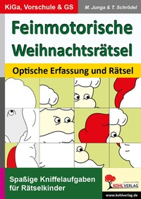 Abbildung von: Feinmotorische Weihnachtsrätsel - KOHL VERLAG Der Verlag mit dem Baum