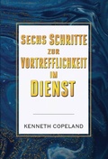 Cover: Sechs Schritte zur Vortrefflichkeit im Dienst - Shalom Verlag