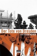 Cover: Der Tote von Dresden - CONTE-VERLAG
