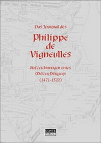 Enlarge image Cover: Das Journal des Philippe de Vigneulles - CONTE-VERLAG