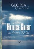 Cover: Der Heilige Geist ist Gottes Wille - Shalom Verlag