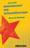 Cover: Gemeinschaft der Gl&uuml;ckss&uuml;chtigen - Heinen, Wiljo