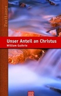 Cover: Unser Anteil an Christus - 3 L