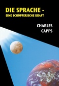 Cover: Die Sprache - eine sch&ouml;pferische Kraft - Shalom Verlag
