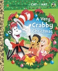 Cover: A Very Crabby Christmas (Dr. Seuss/Cat in the Hat) - Golden Books