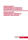 Cover: Digitalisieren - Internationale Projekte in Bibliotheken und Archiven /Digitalization - International Projects in Libraries and Archives - Verlag BibSpider