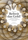 Cover: Befreit das Geld! - Edition Schwarzdruck