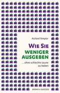 Cover: Wie Sie weniger ausgeben - B&Ouml;RSENMEDIEN AG