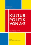 Cover: Kulturpolitik von A-Z - B & S Siebenhaar Verlag OHG