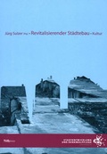 Cover: Revitalisierender St&auml;dtebau - TUDpress
