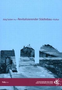 Abbildung von: Revitalisierender Städtebau - TUDpress